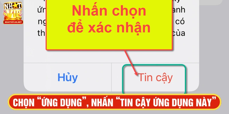 Chọn ứng dụng, nhấn Tin cậy ứng dụng này
