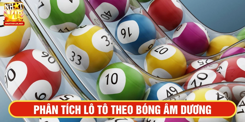 Lập dàn đề bóng âm dương các số có khả năng về cao nhất