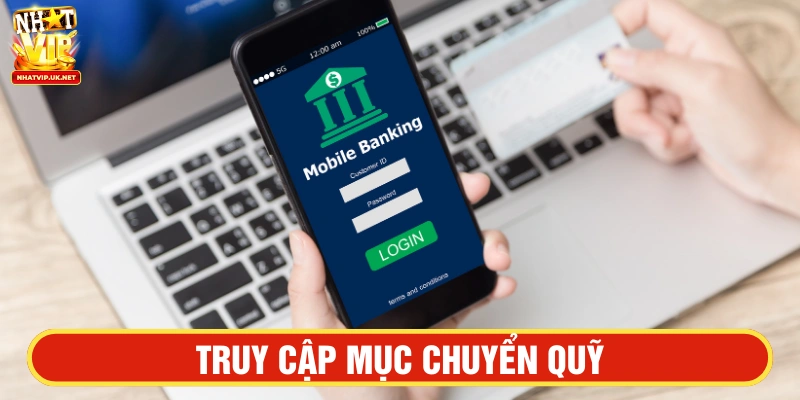 Truy cập vào mục chuyển quỹ trong thông tin cá nhân