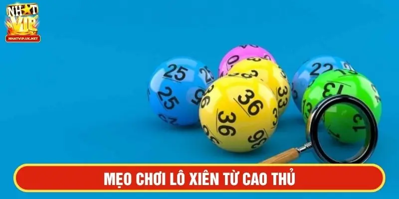 Mẹo chơi lô xiên từ cao thủ