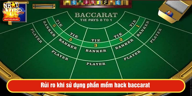 Rủi ro khi sử dụng phần mềm hỗ trợ dự đoán baccarat 